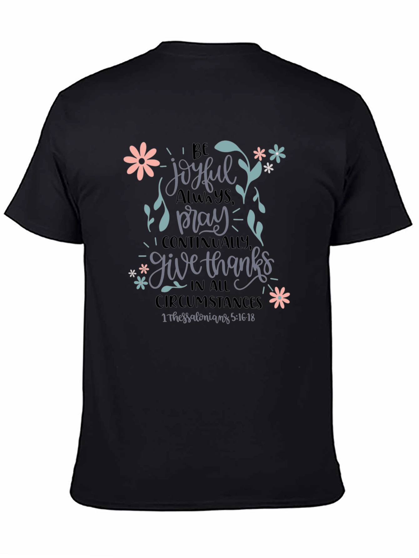 Be Joyful T-Shirt - Floral Christian Tee