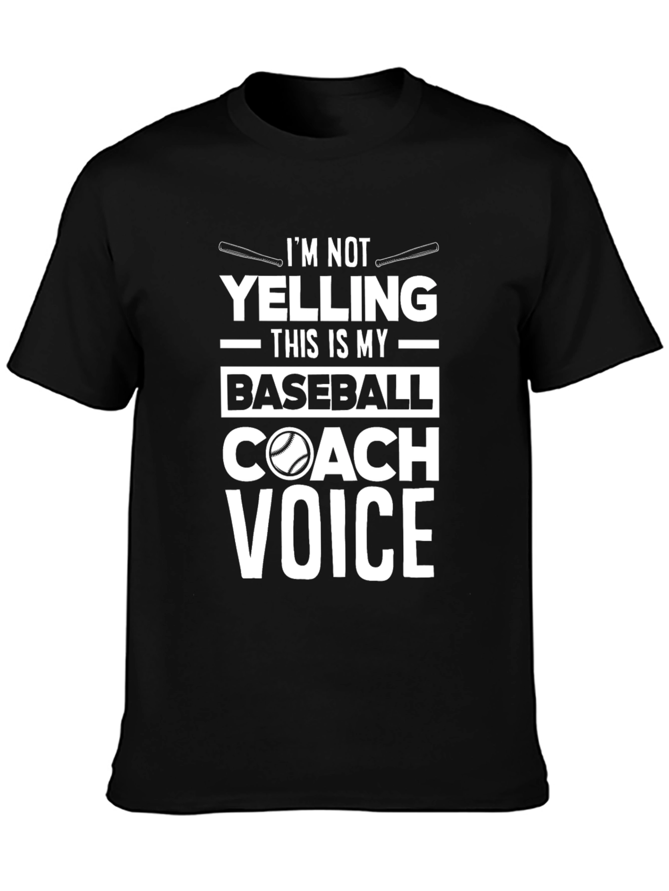 Baseball Coach T-Shirt: Im Not Yelling Funny Tee