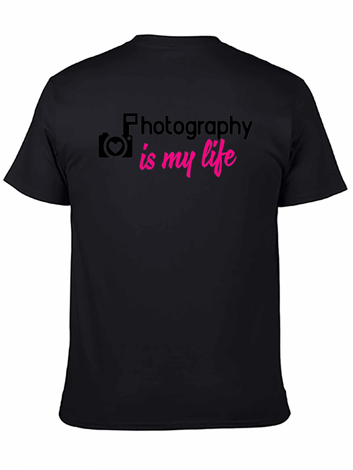 Photography is My Life T-Shirt - Black Graphic Tee