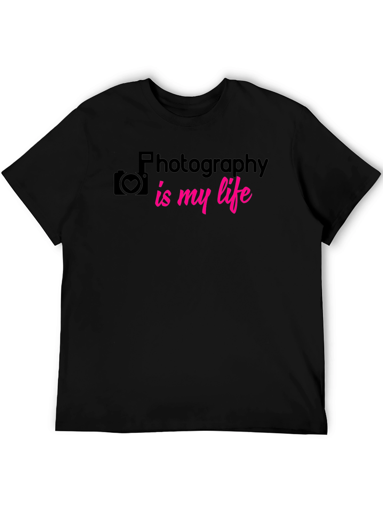 Photography is My Life T-Shirt - Black Graphic Tee