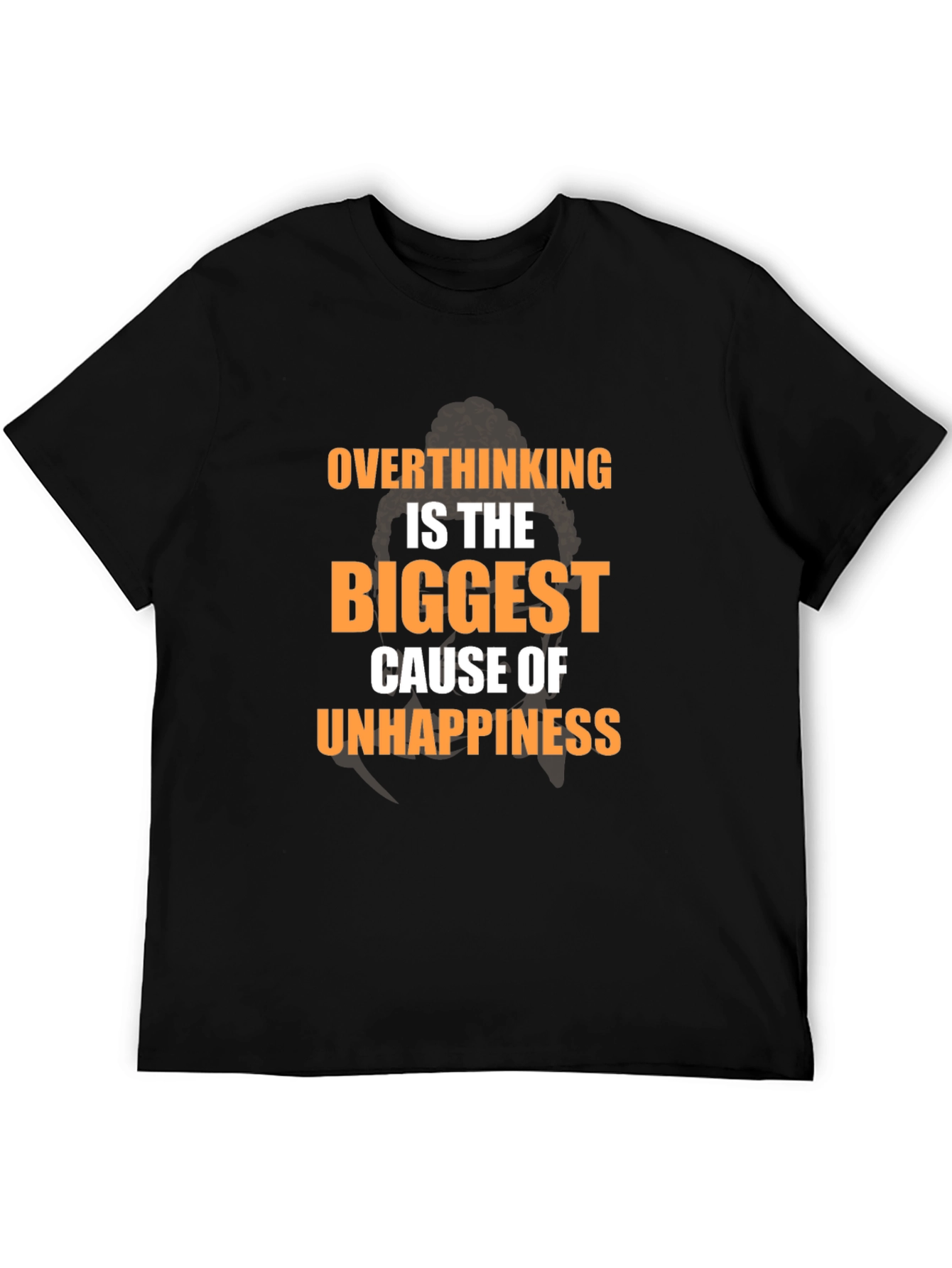 Overthinking T-Shirt: The Biggest Cause of Unhappiness Tee