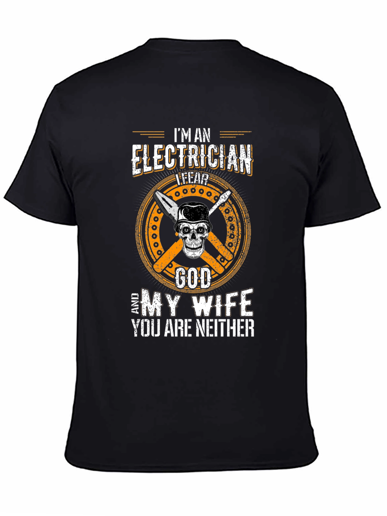 Electrician Fear God Wife Funny Graphic T-Shirt