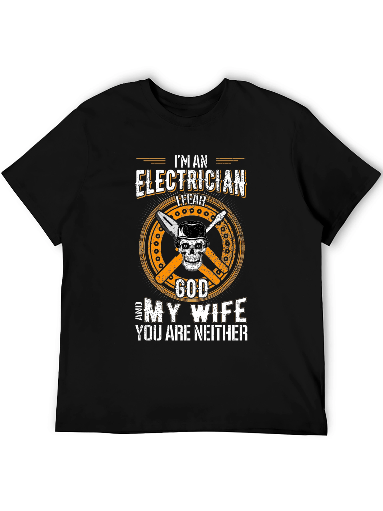 Electrician Fear God Wife Funny Graphic T-Shirt