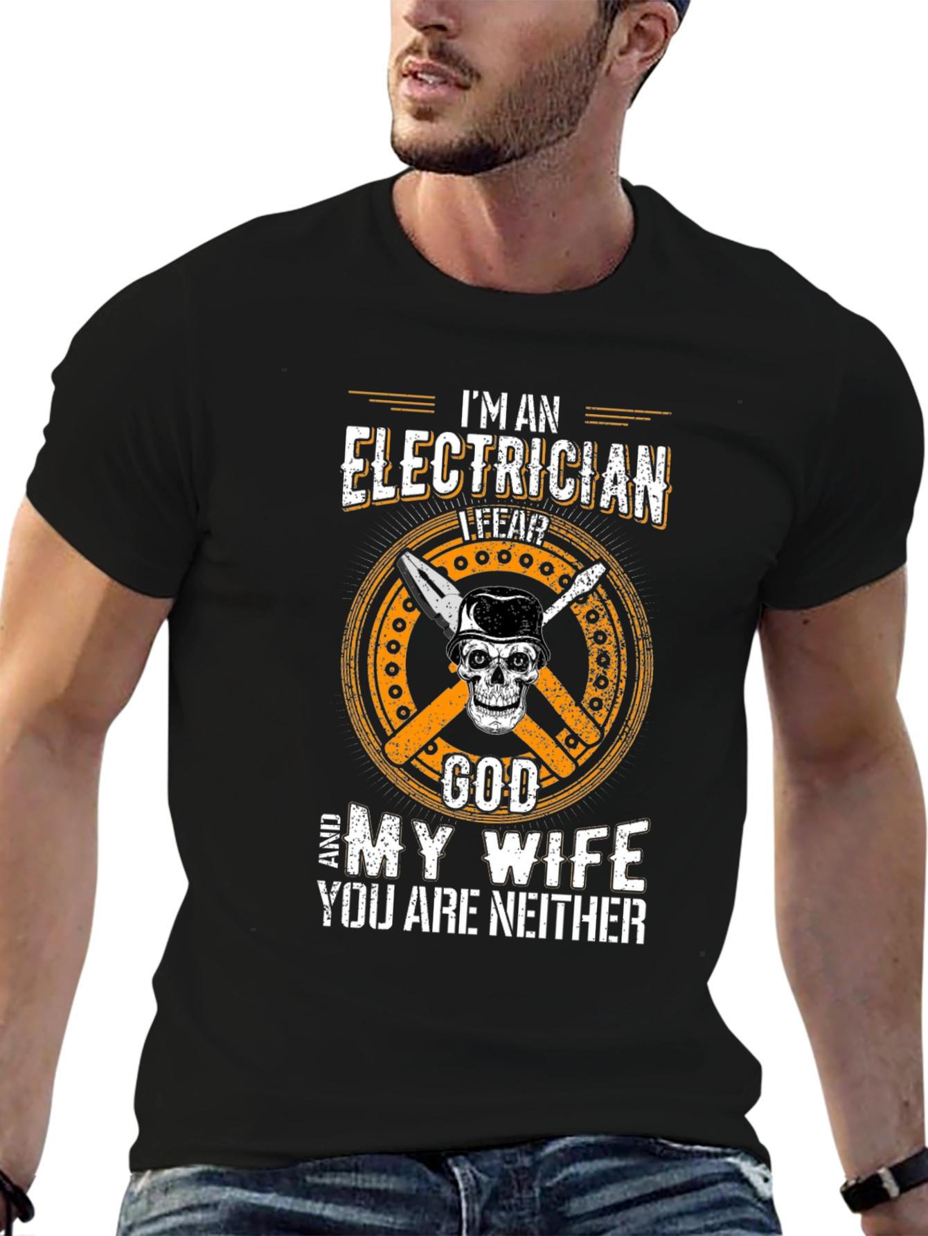Electrician Fear God Wife Funny Graphic T-Shirt
