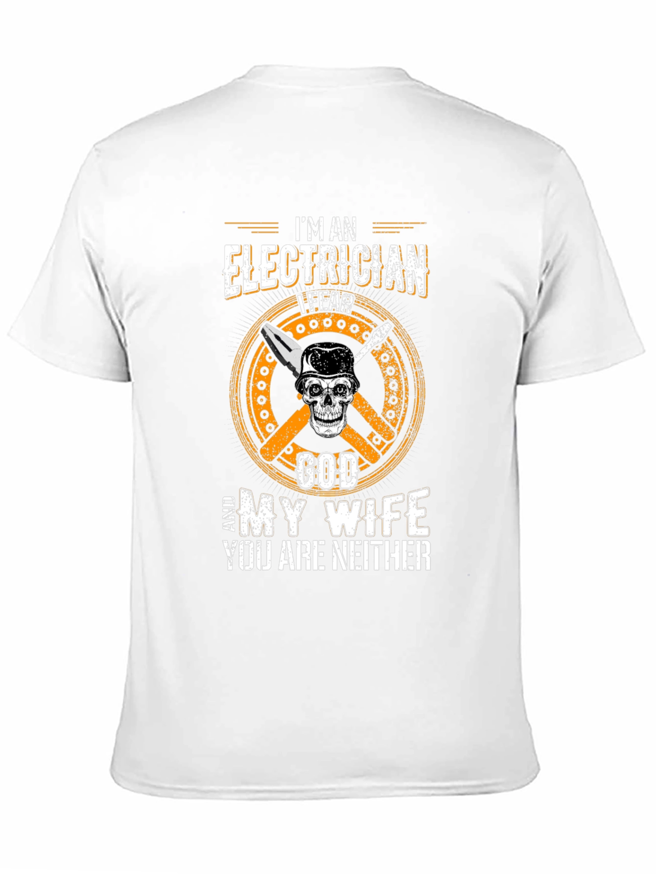 Electrician Fear God Wife Funny Graphic T-Shirt