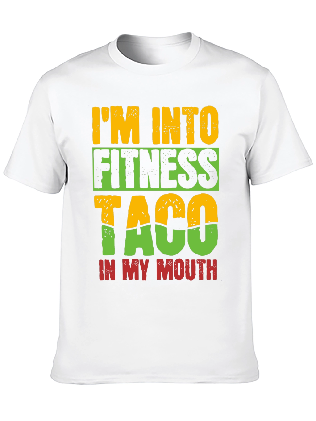 Im Into Fitness Taco T-Shirt - Novelty Tee