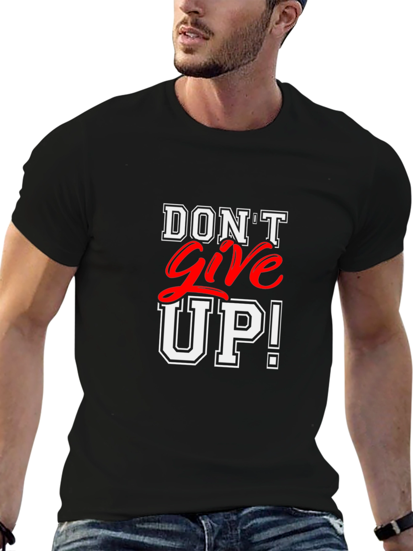 Motivational Dont Give Up! Black T-Shirt