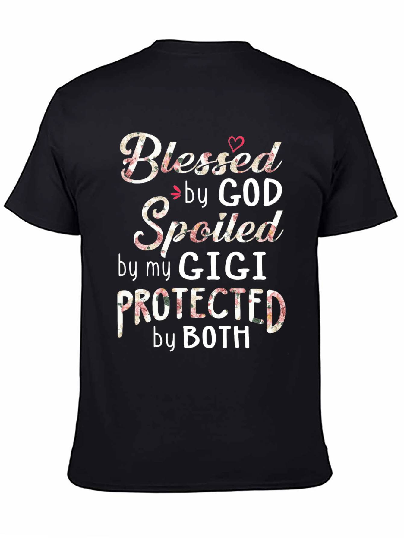 Blessed by God Spoiled by Gigi Black T-Shirt