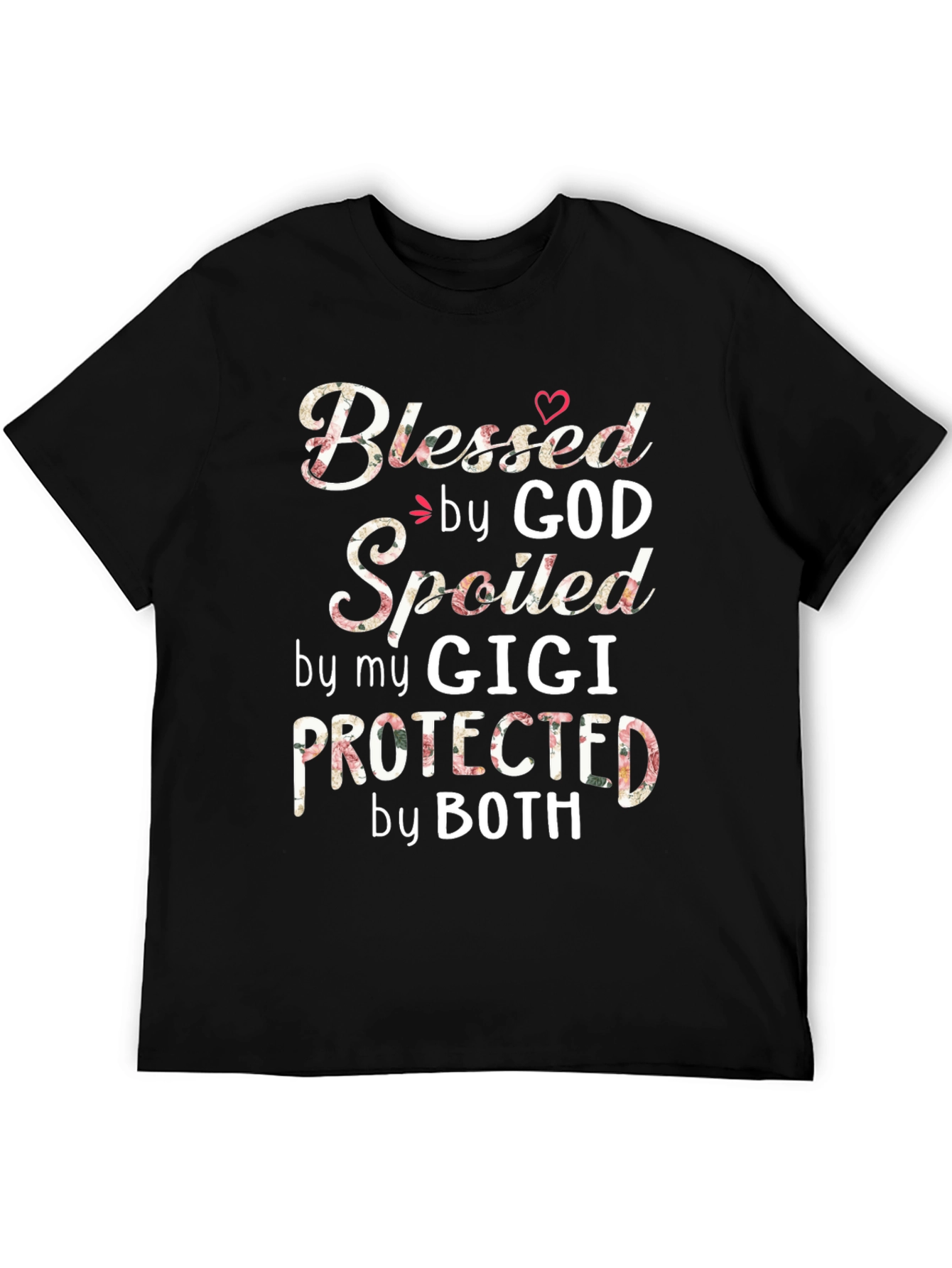 Blessed by God Spoiled by Gigi Black T-Shirt