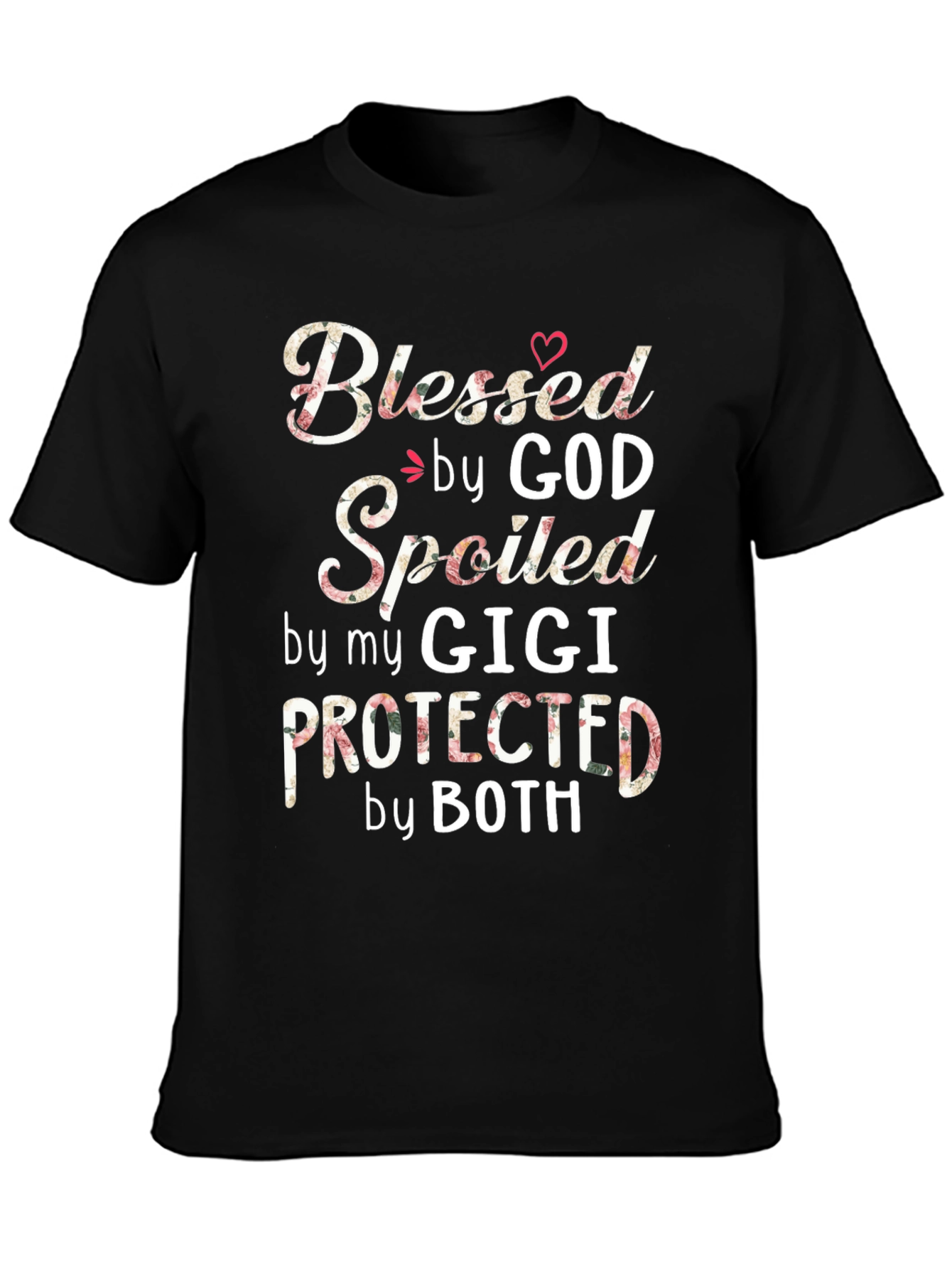 Blessed by God Spoiled by Gigi Black T-Shirt