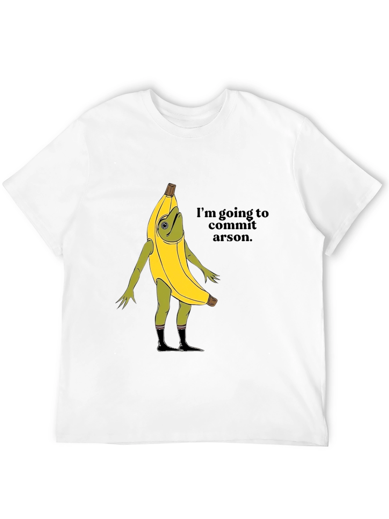 Arson Banana T-Shirt - Funny Graphic Tee