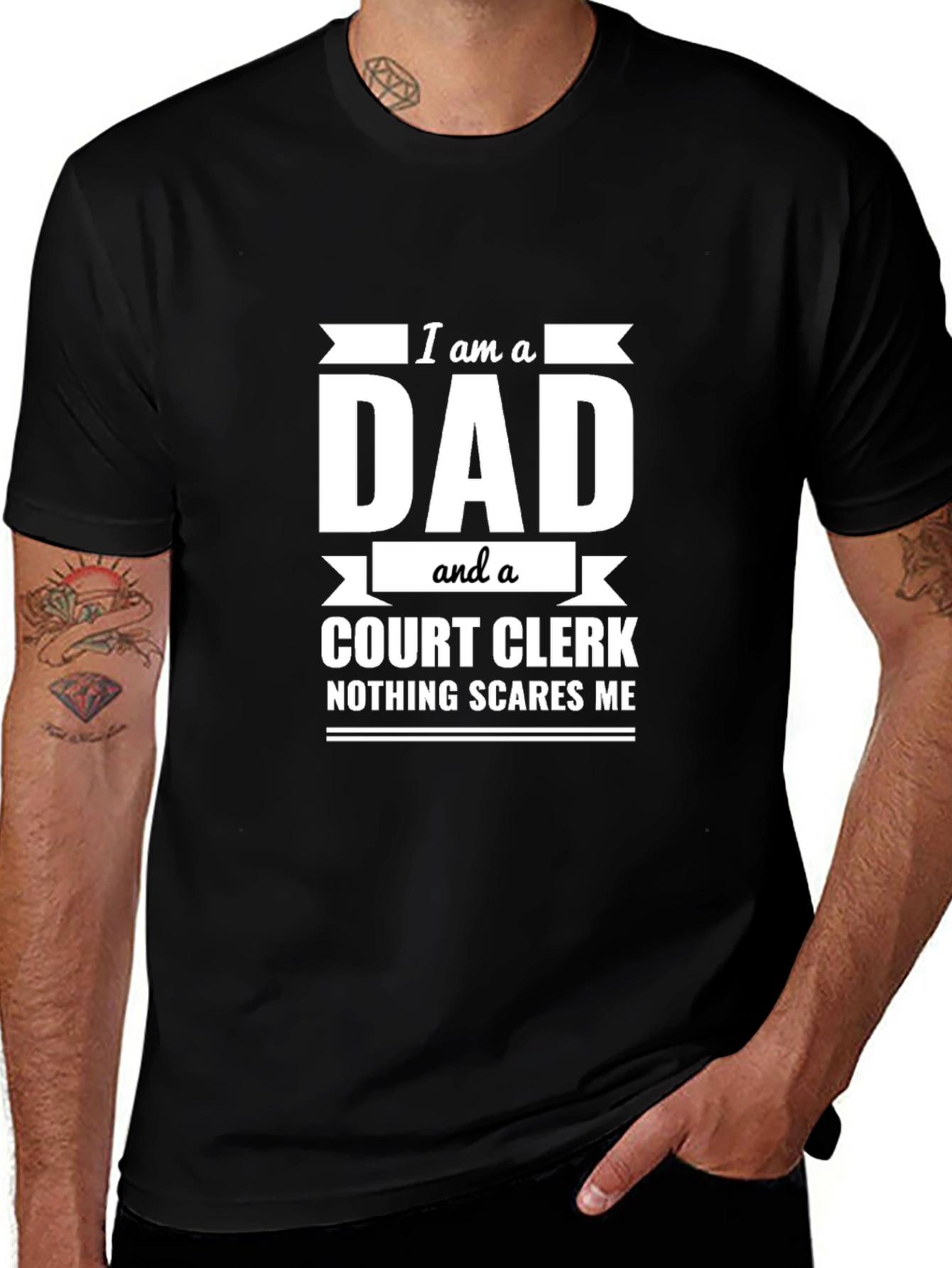 Dad Court Clerk T-Shirt - Nothing Scares Me