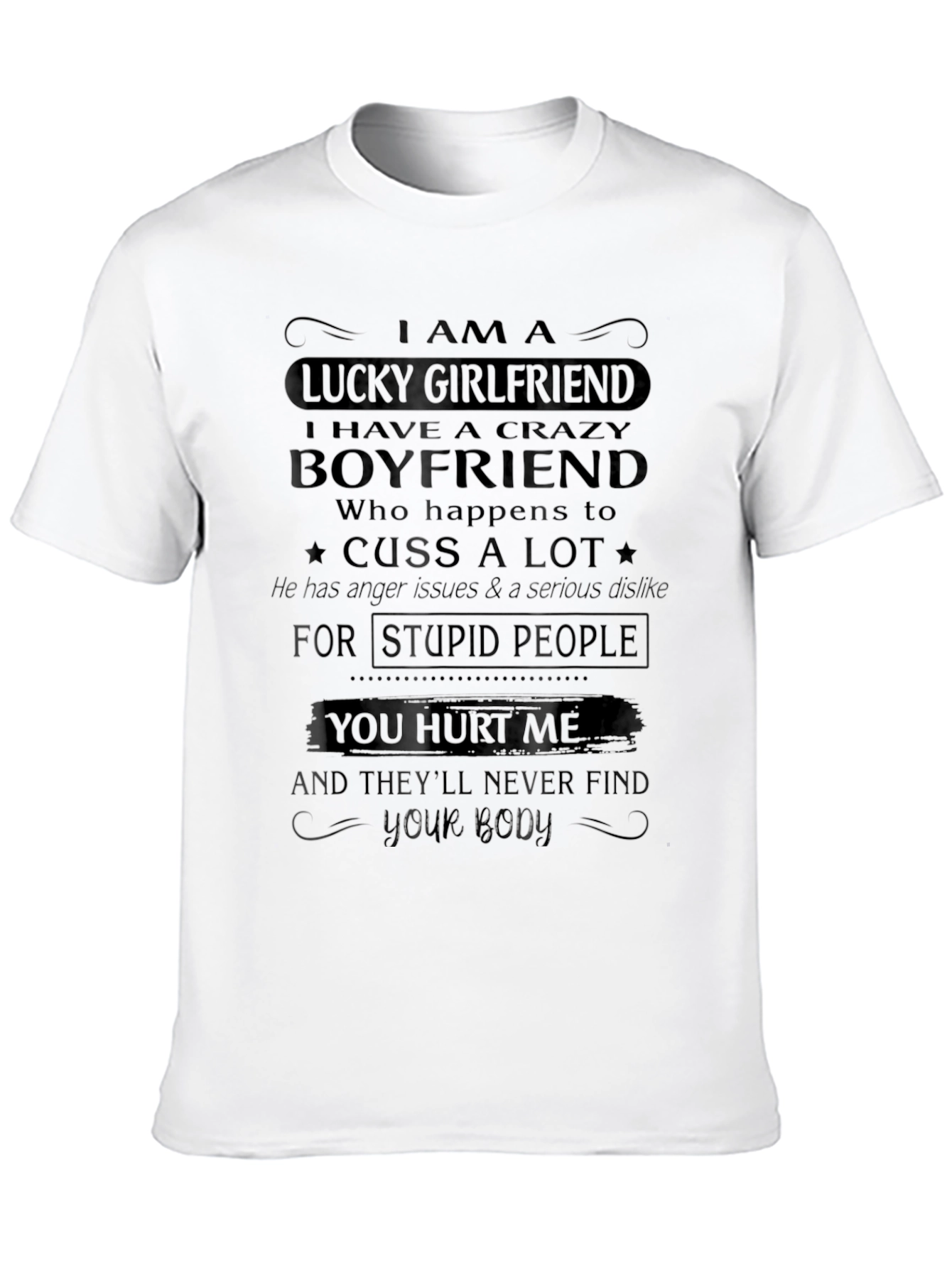 Lucky Girlfriend Crazy Boyfriend Graphic Tee