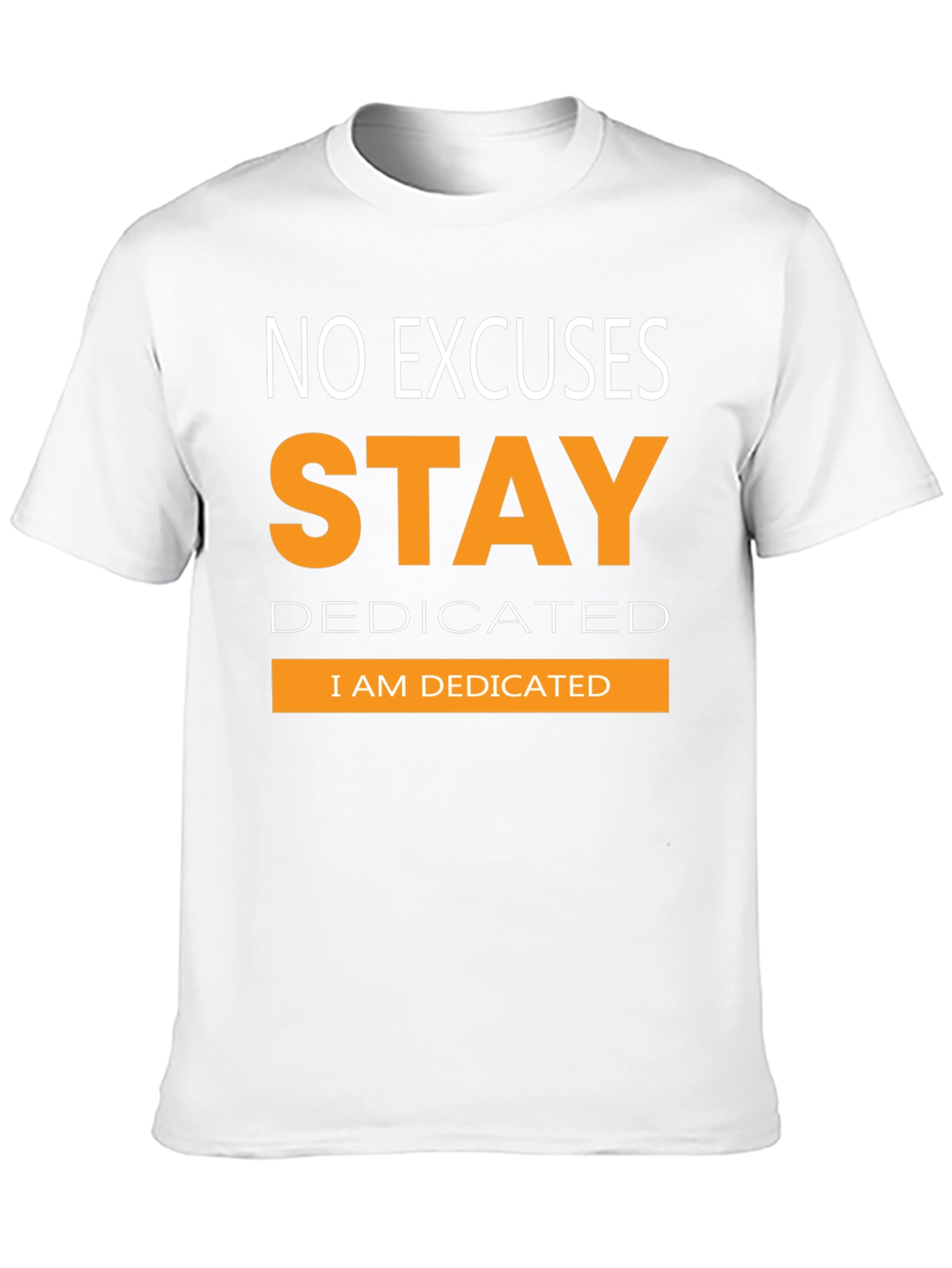 Stay Dedicated Graphic T-Shirt - Motivational Tee