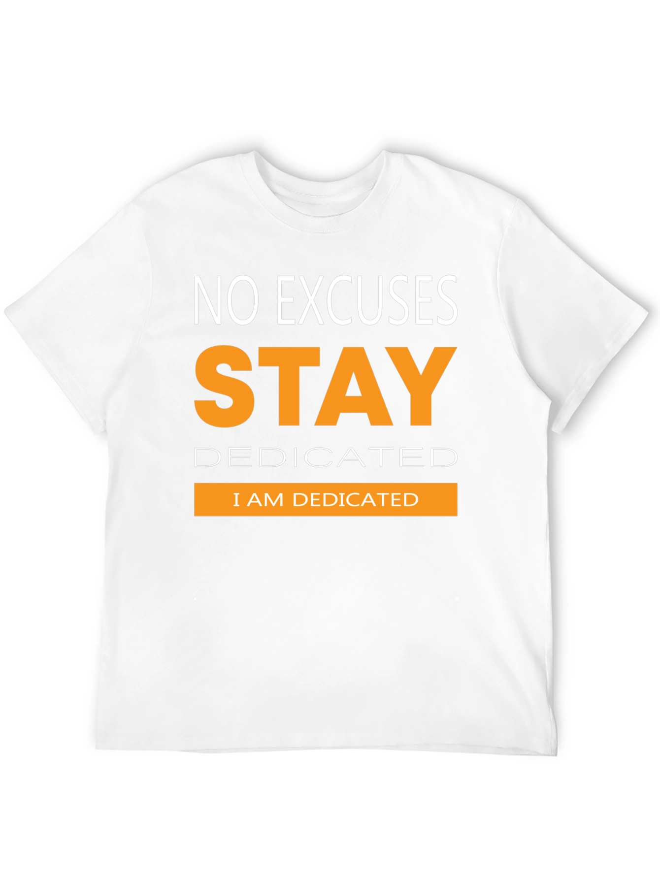 Stay Dedicated Graphic T-Shirt - Motivational Tee