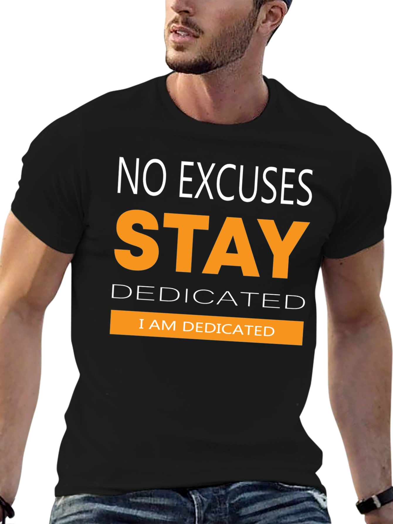 Stay Dedicated Graphic T-Shirt - Motivational Tee