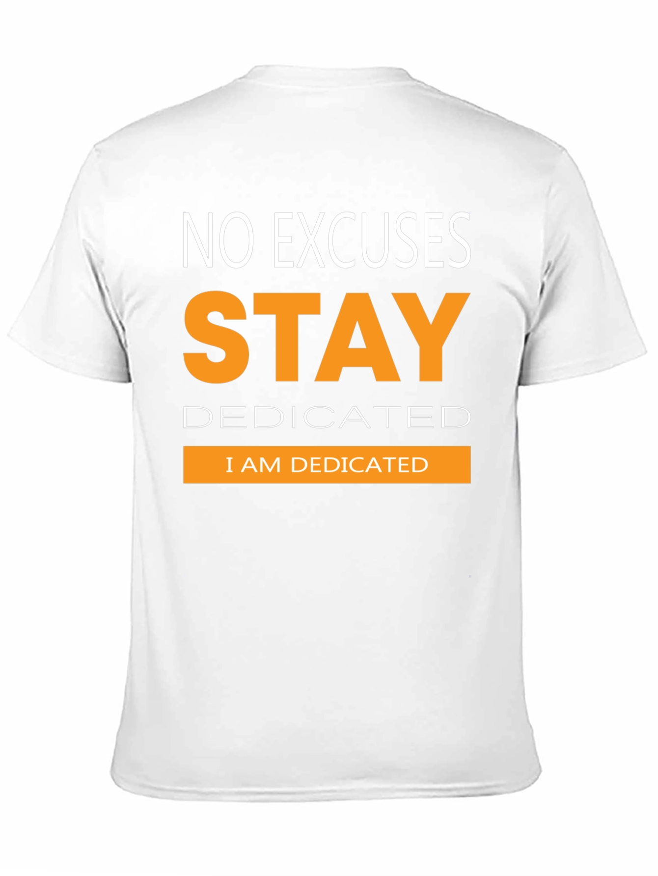 Stay Dedicated Graphic T-Shirt - Motivational Tee