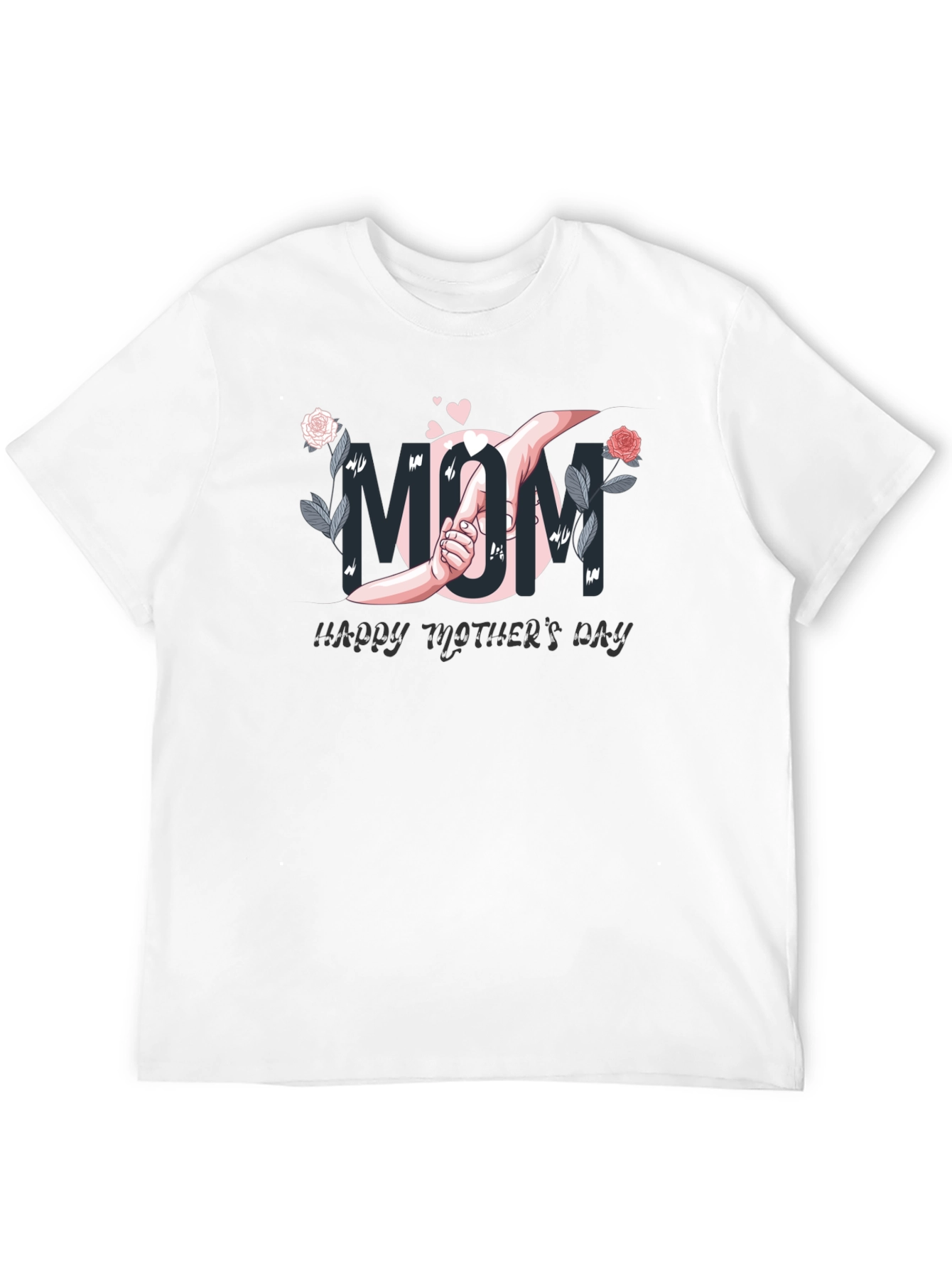 Happy Mothers Day Mom T-Shirt