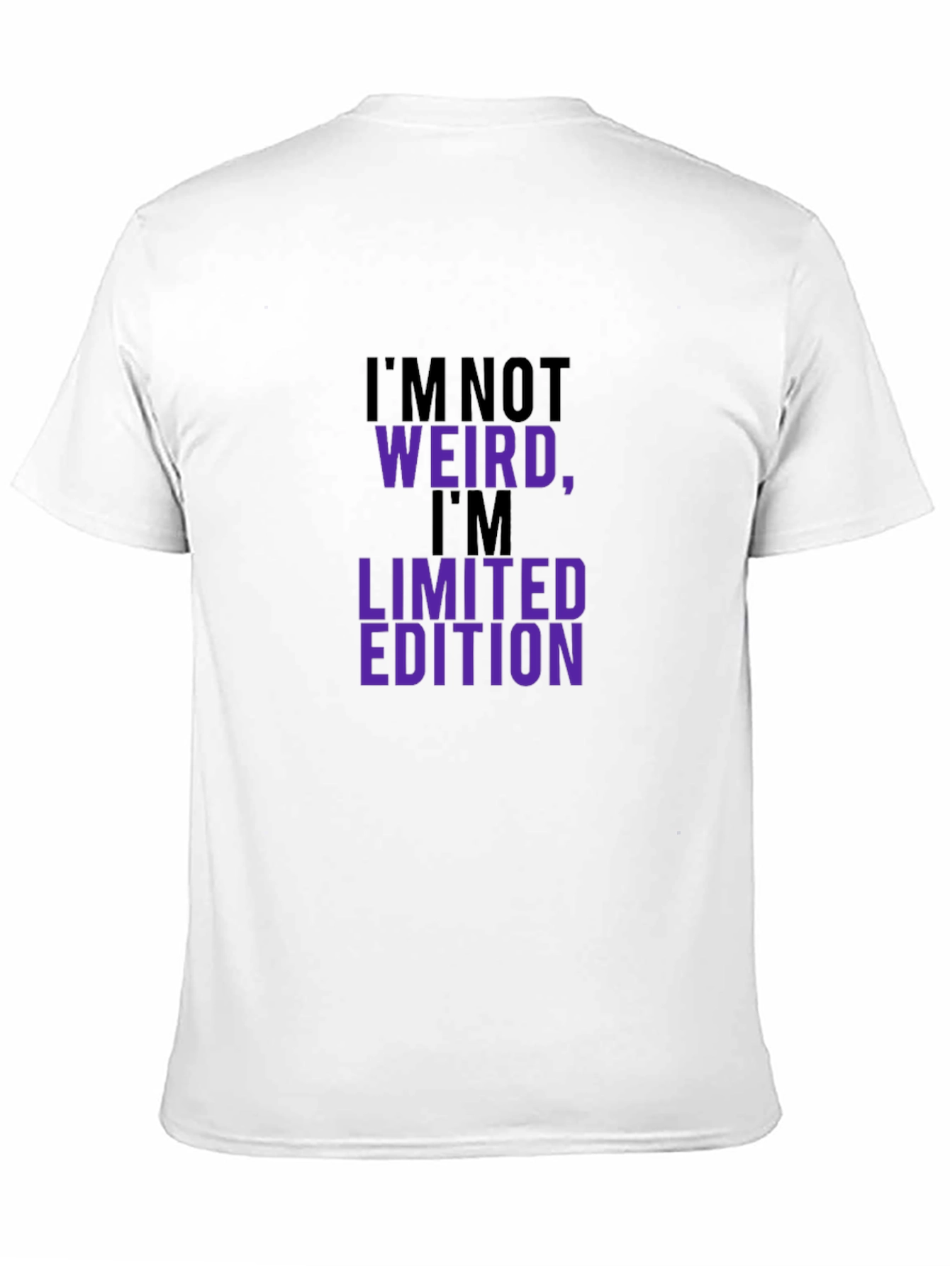 Im Not Weird Im Limited Edition Graphic T-Shirt