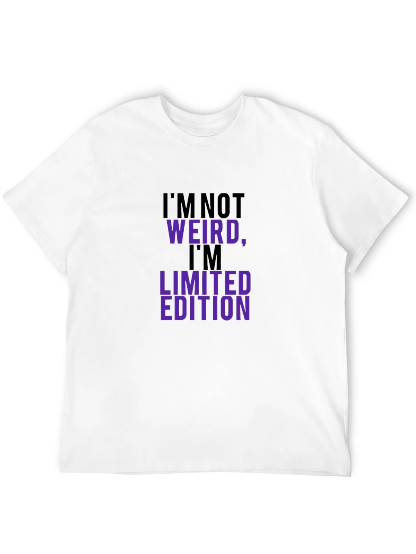 Im Not Weird Im Limited Edition Graphic T-Shirt