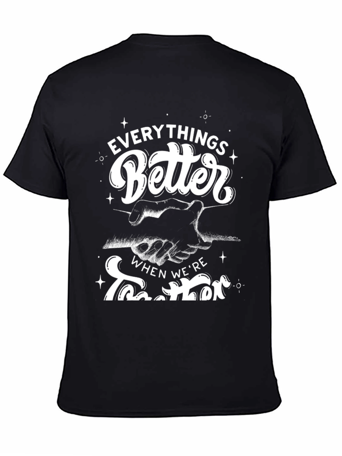 Everythings Better Together Graphic Tee