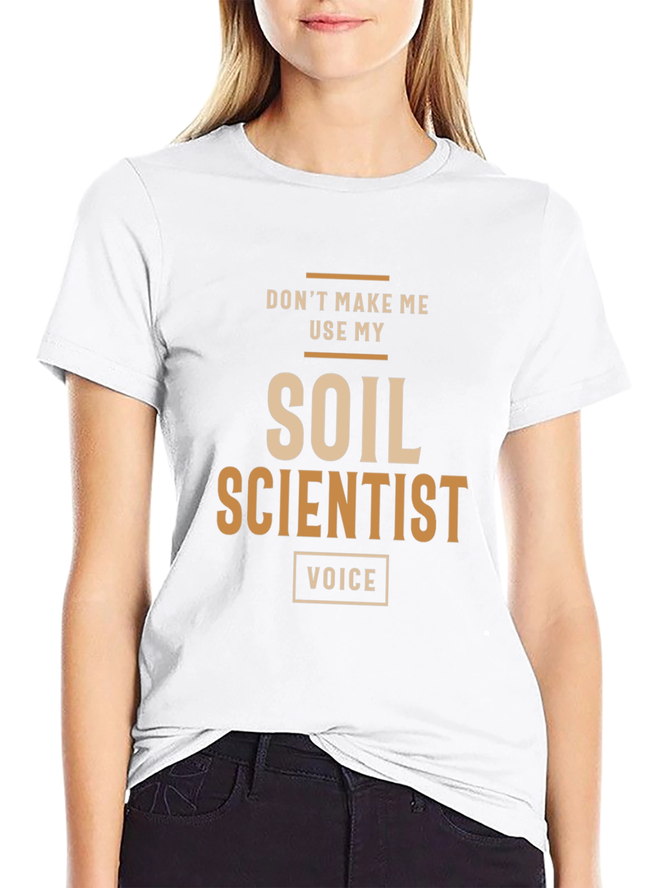 Soil Scientist Funny T-Shirt - Voice Design