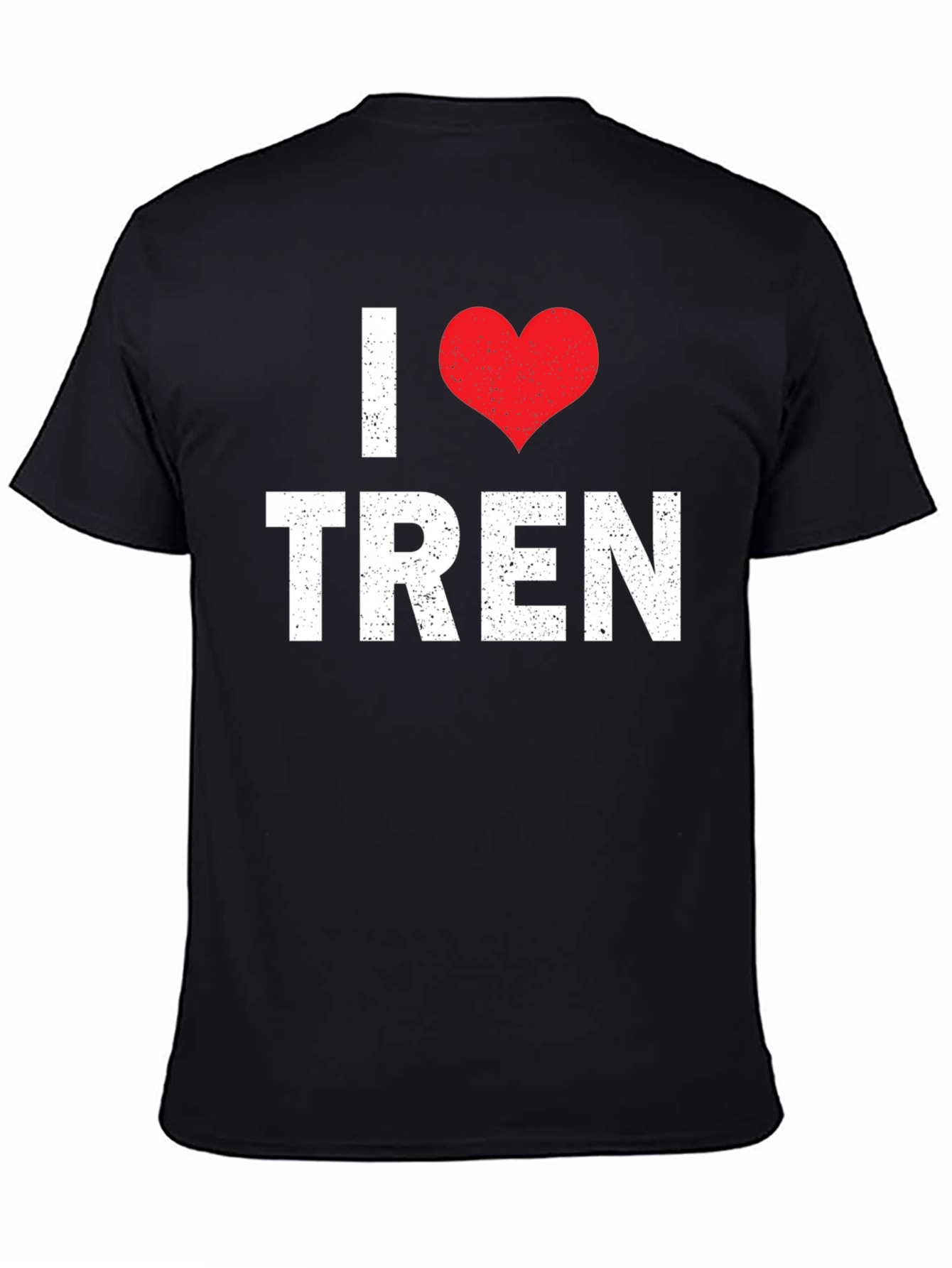 I Love Tren Graphic T-Shirt