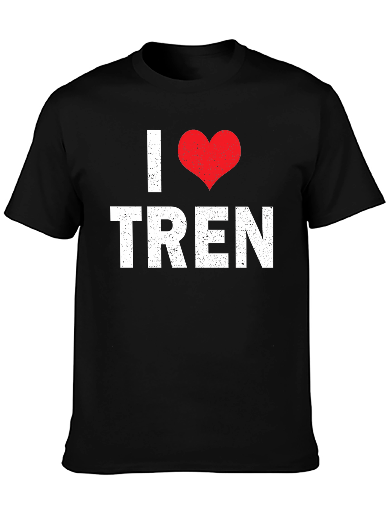 I Love Tren Graphic T-Shirt
