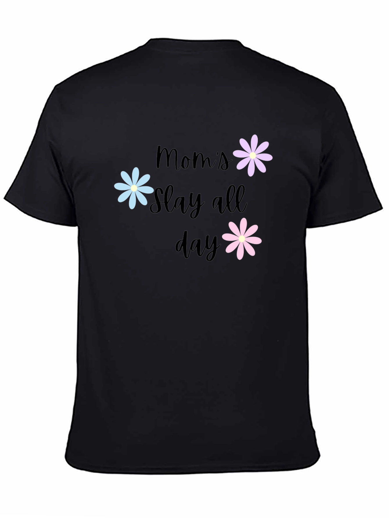 Moms Slay All Day Graphic T-Shirt