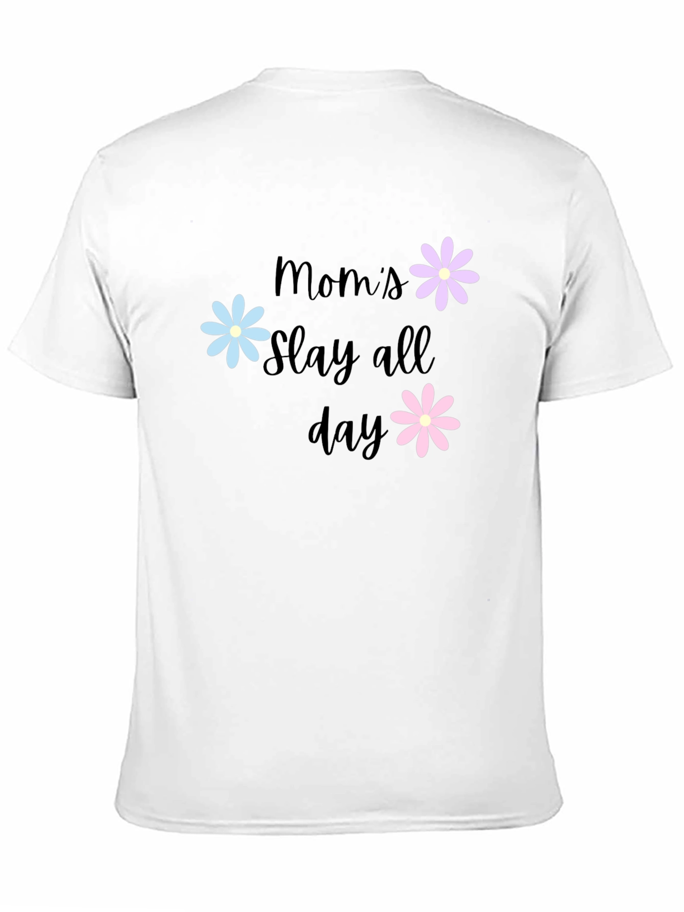 Moms Slay All Day Graphic T-Shirt