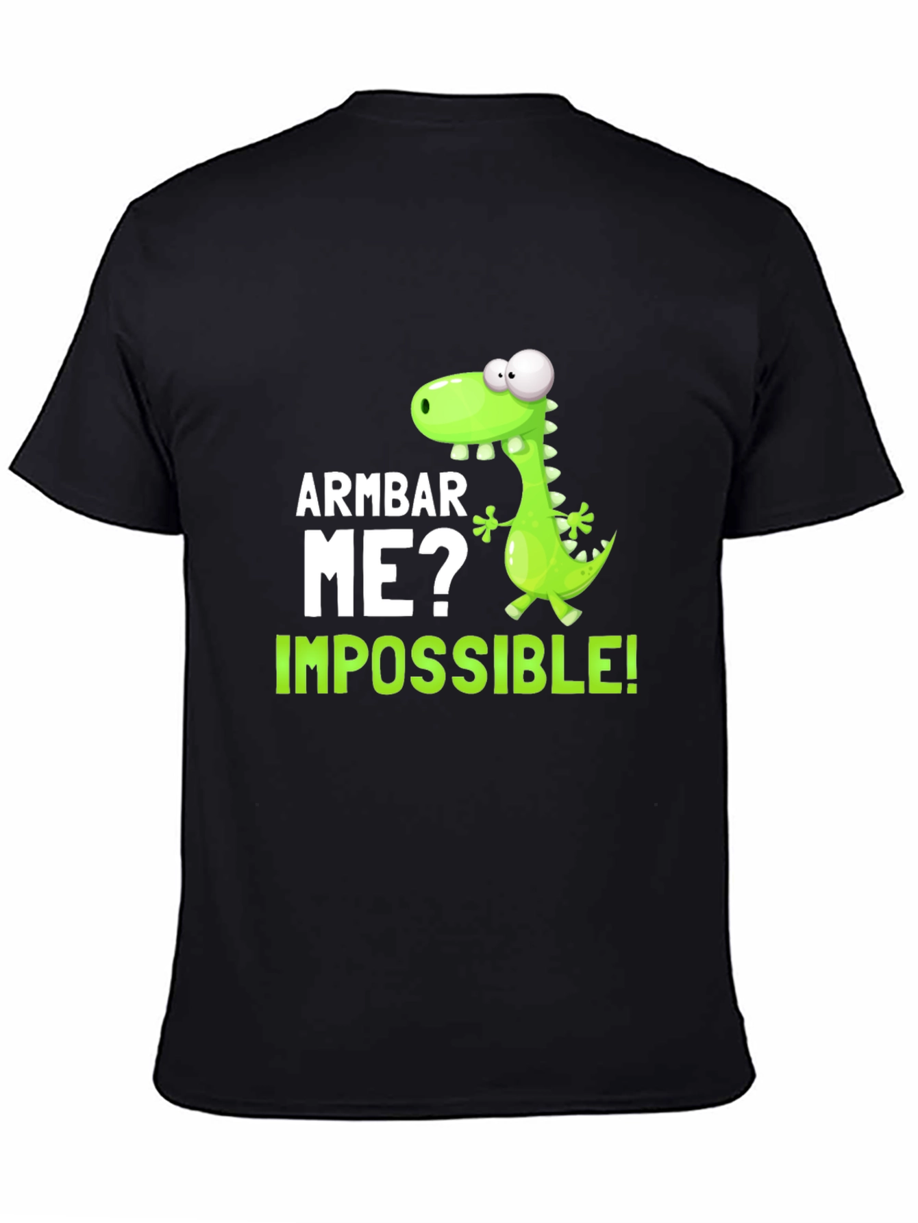 Armbar Me? Impossible! Graphic T-Shirt