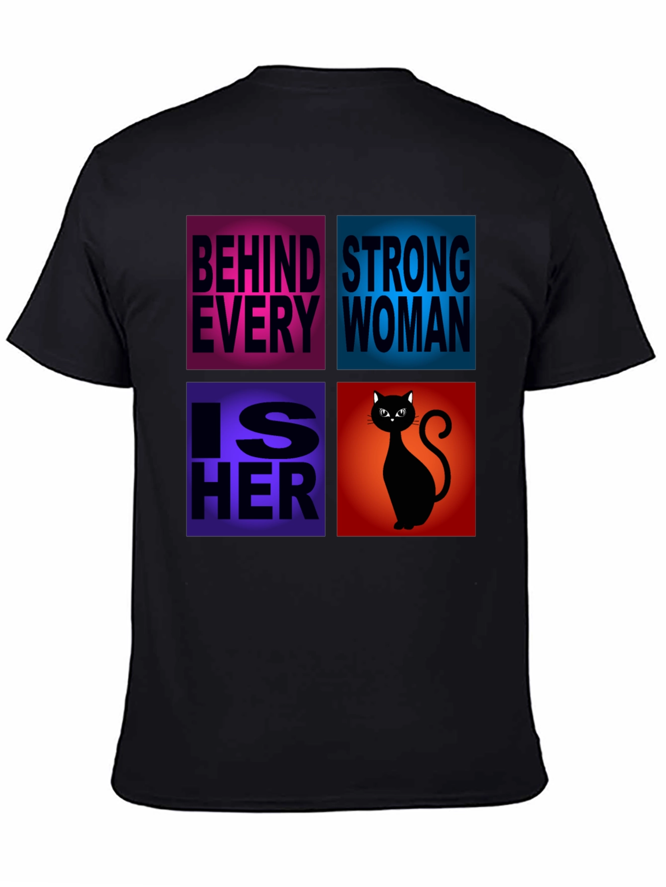 Behind Every Strong Woman Cat T-Shirt