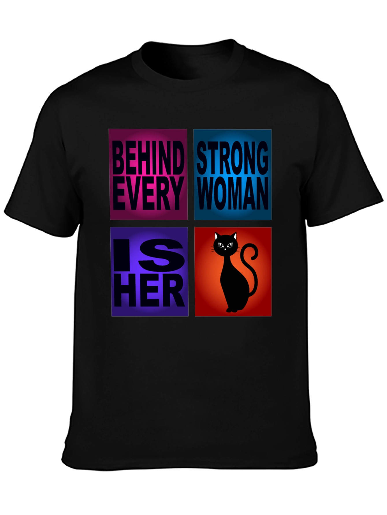 Behind Every Strong Woman Cat T-Shirt