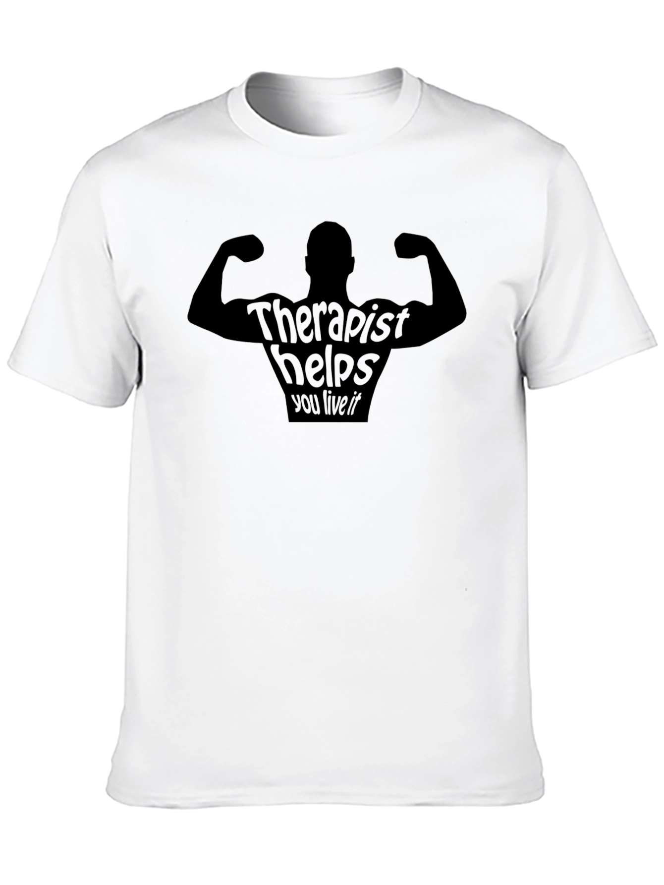 Therapist Helps You Live It Black T-Shirt