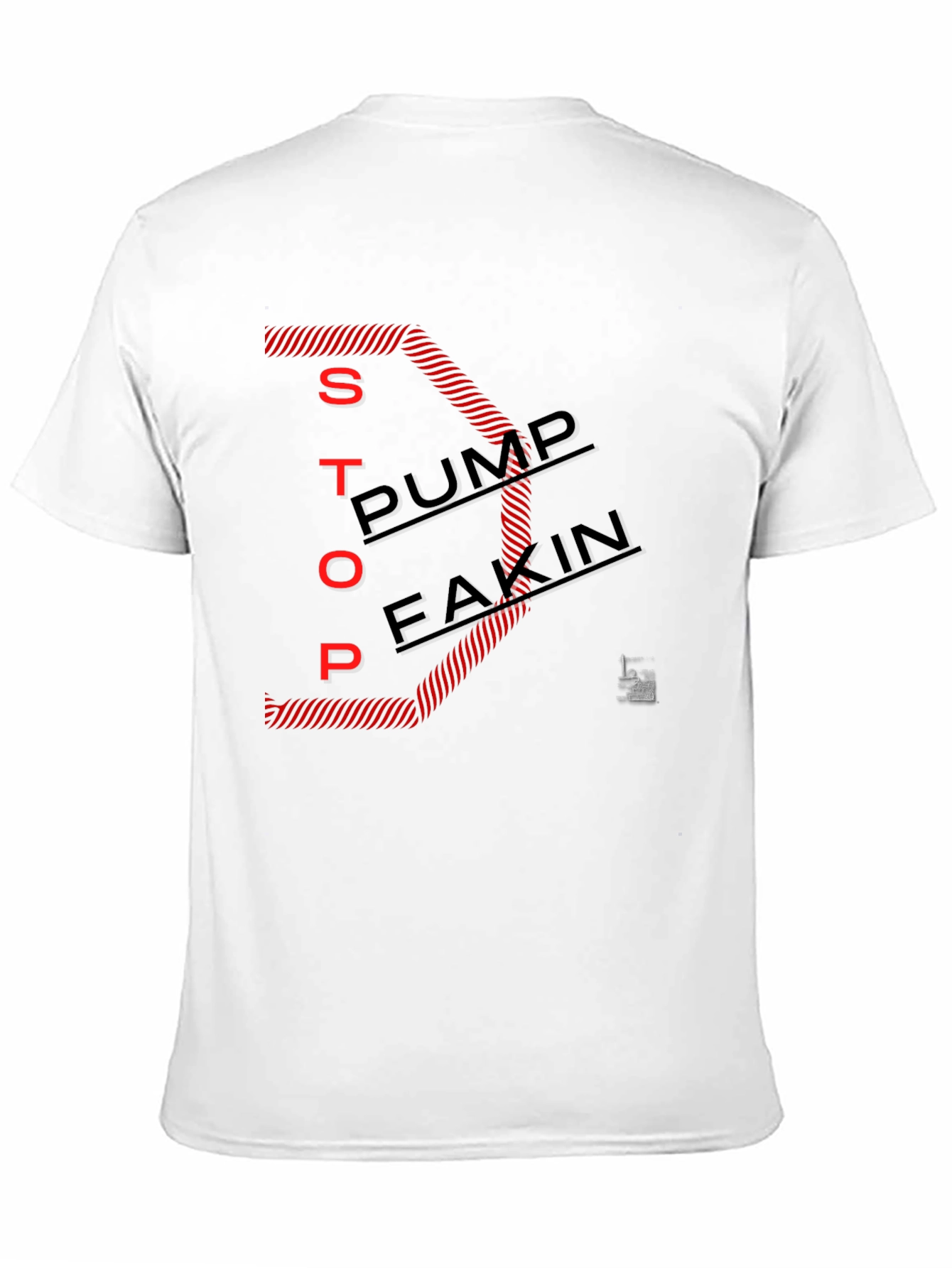 Stop Pump Fakin Graphic Tee - Black
