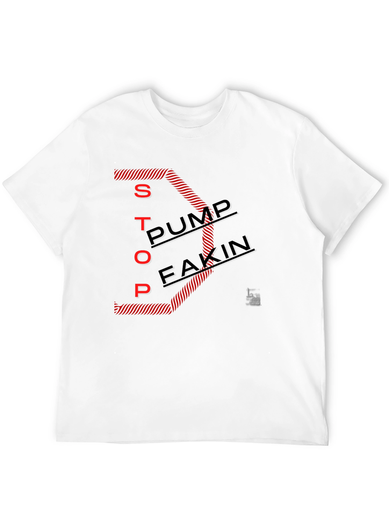 Stop Pump Fakin Graphic Tee - Black