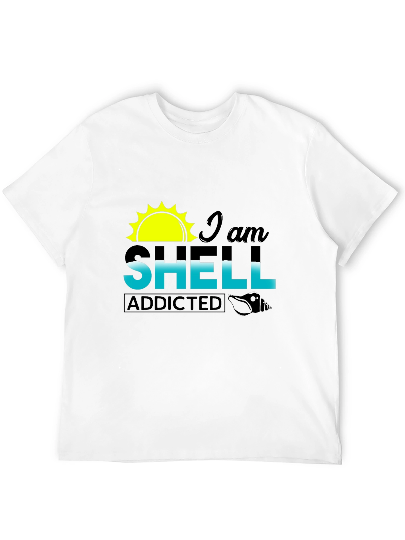 I am Shell Addicted Black T-Shirt