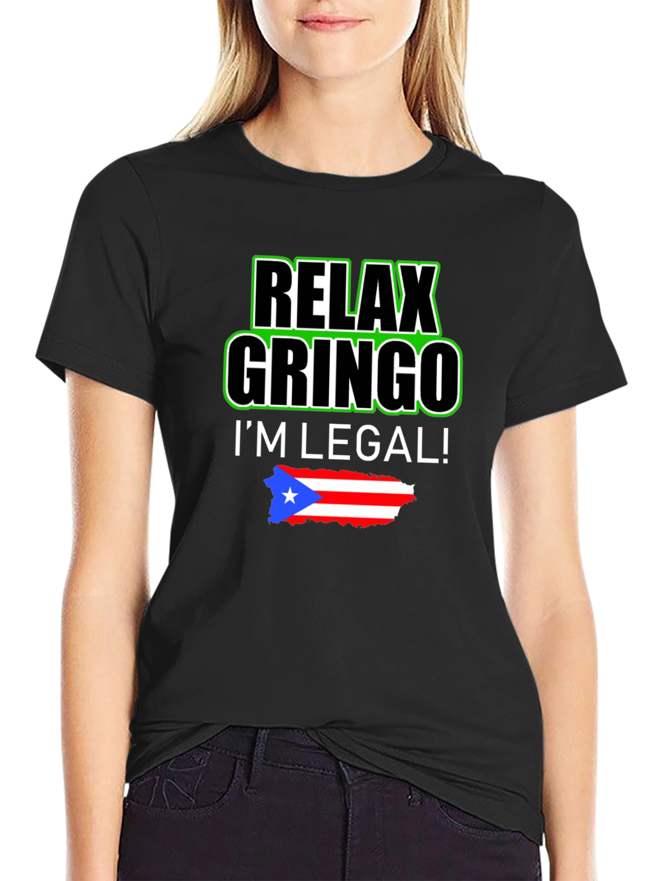 Relax Gringo Im Legal T-Shirt
