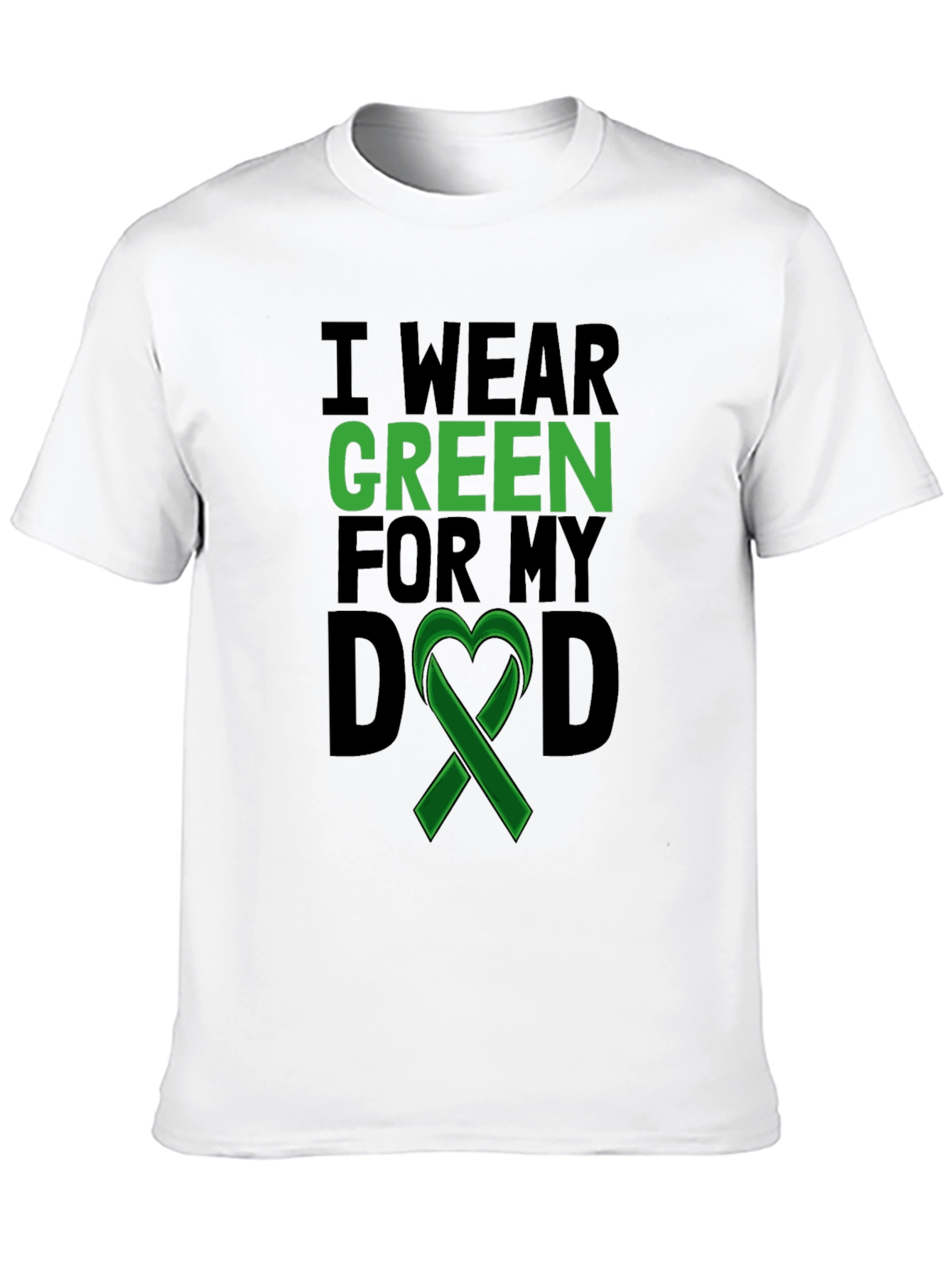 I Wear Green For My Dad T-Shirt
