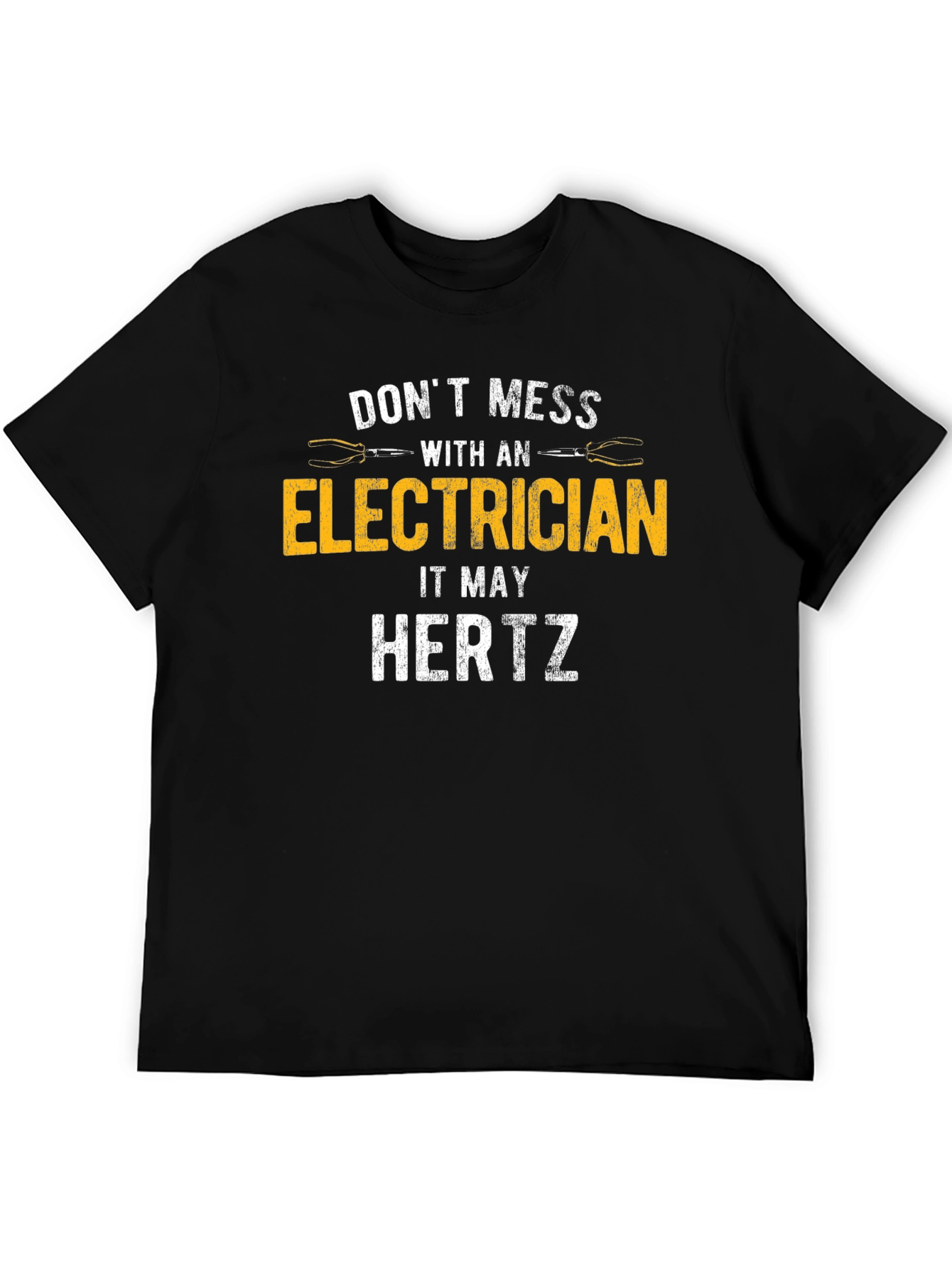 Dont Mess With Electrician Black T-Shirt