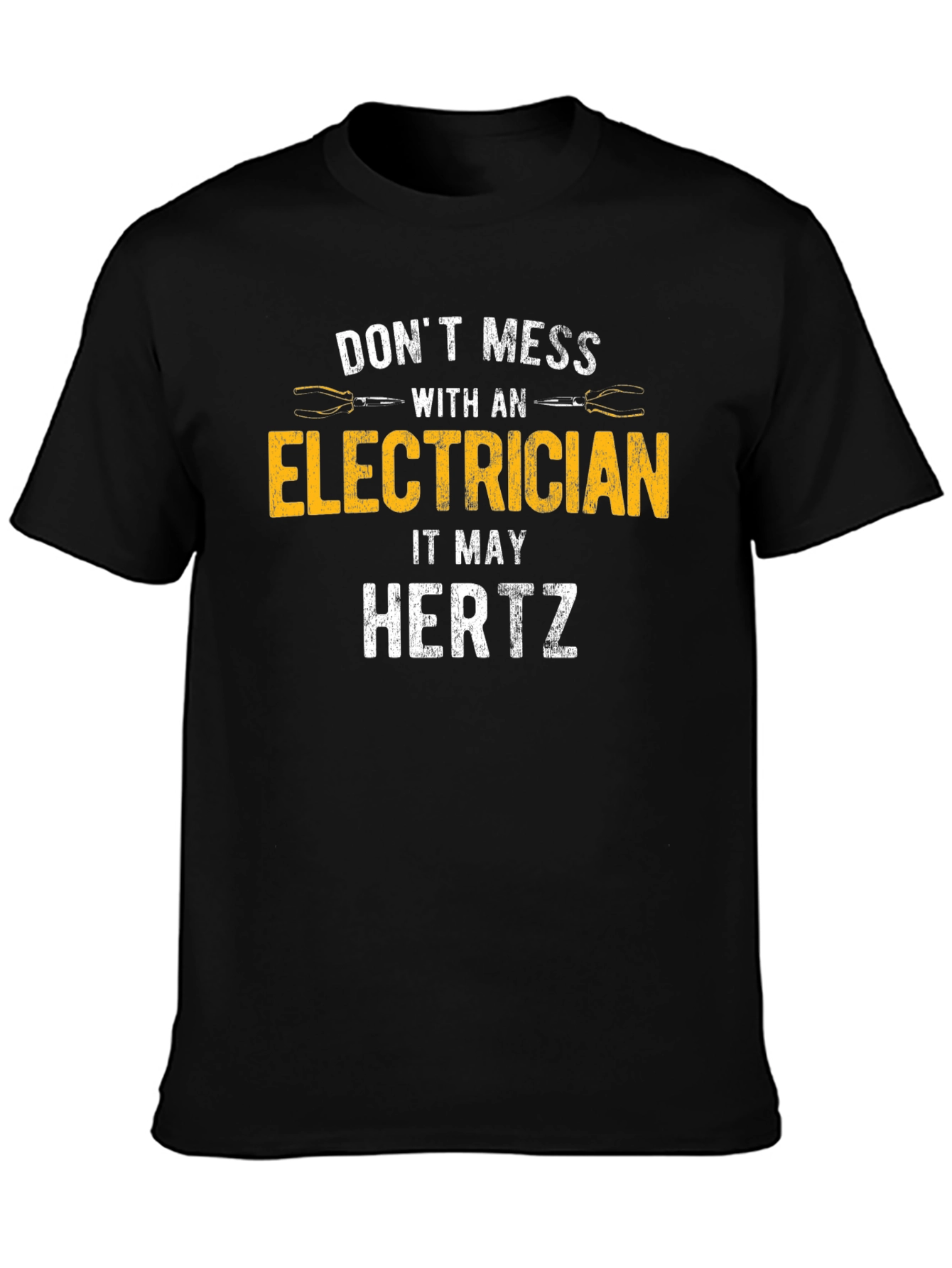 Dont Mess With Electrician Black T-Shirt