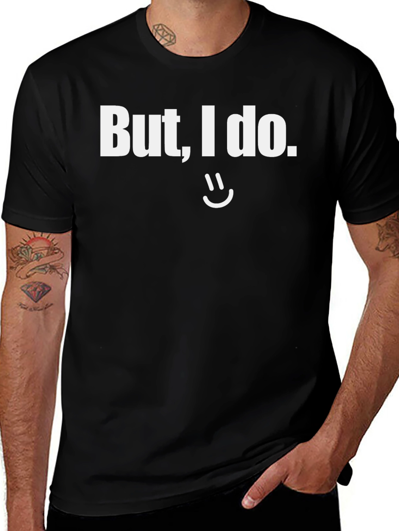 But I do Graphic T-Shirt Funny Sarcastic Tee