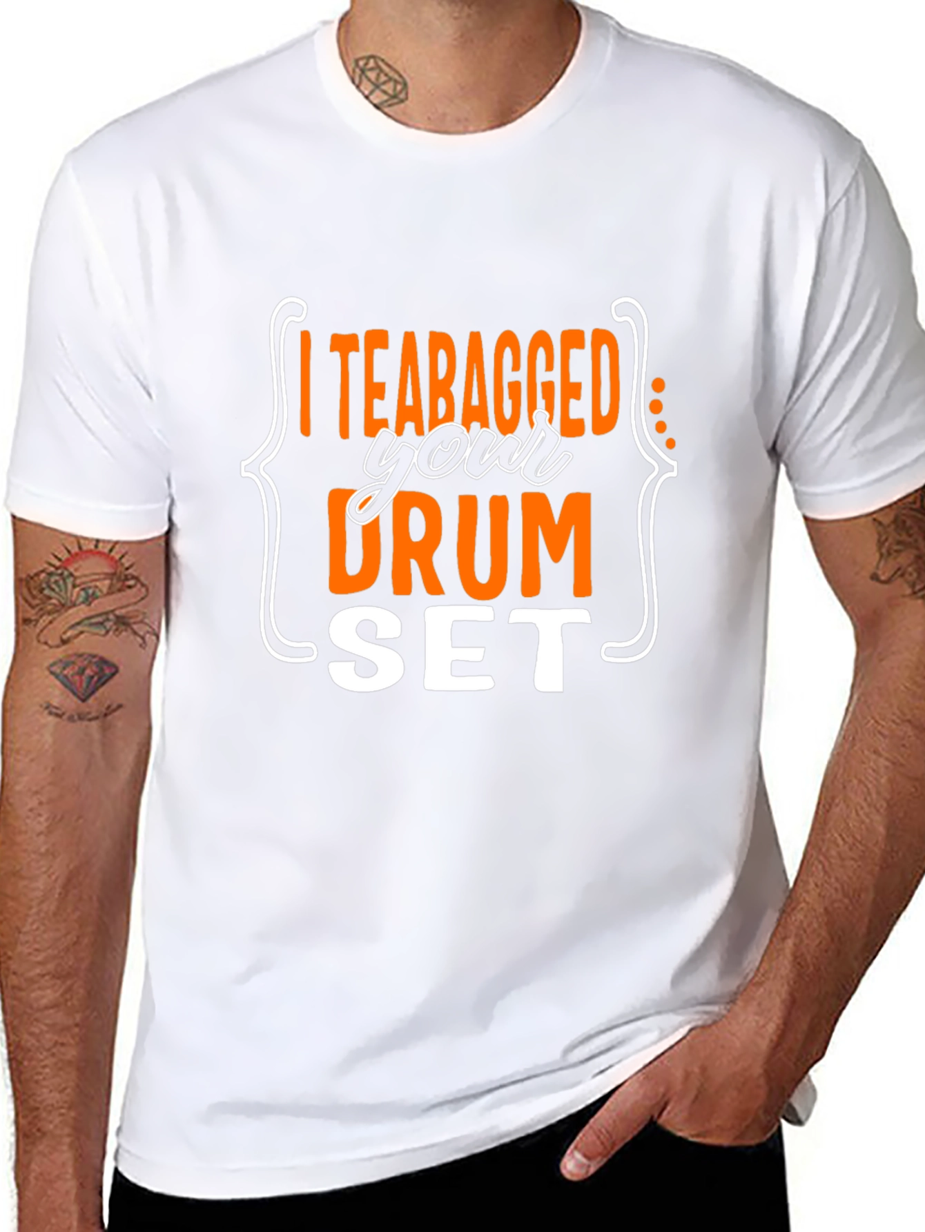 I Teabagged Your Drum Set T-Shirt