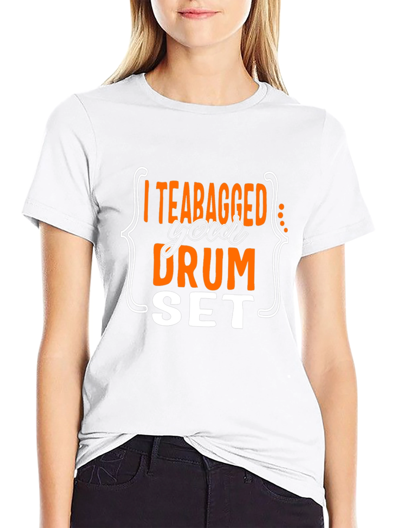 I Teabagged Your Drum Set T-Shirt