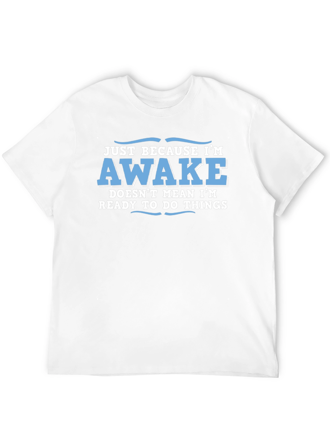 Funny Awake Graphic Novelty Tee