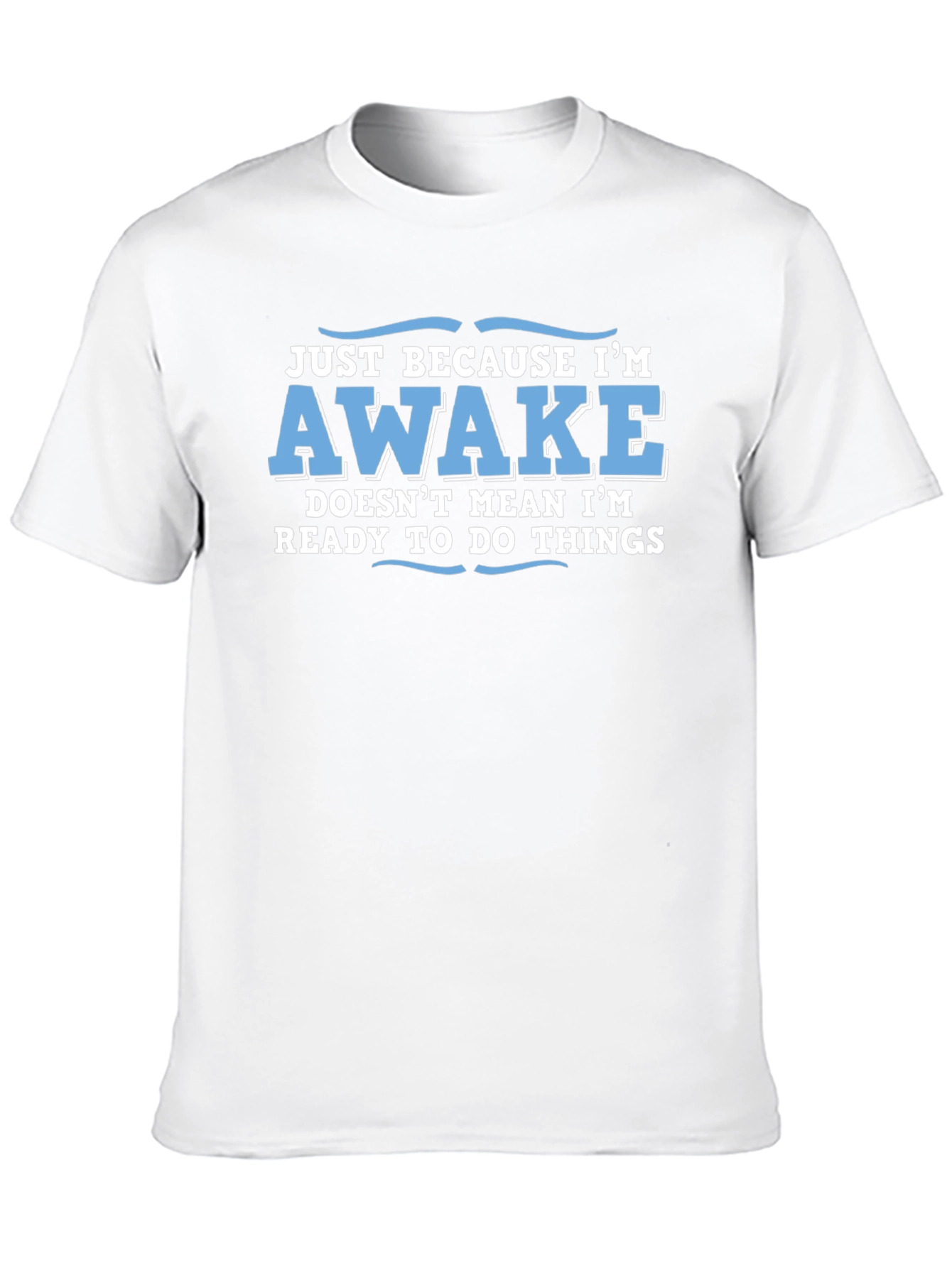 Funny Awake Graphic Novelty Tee