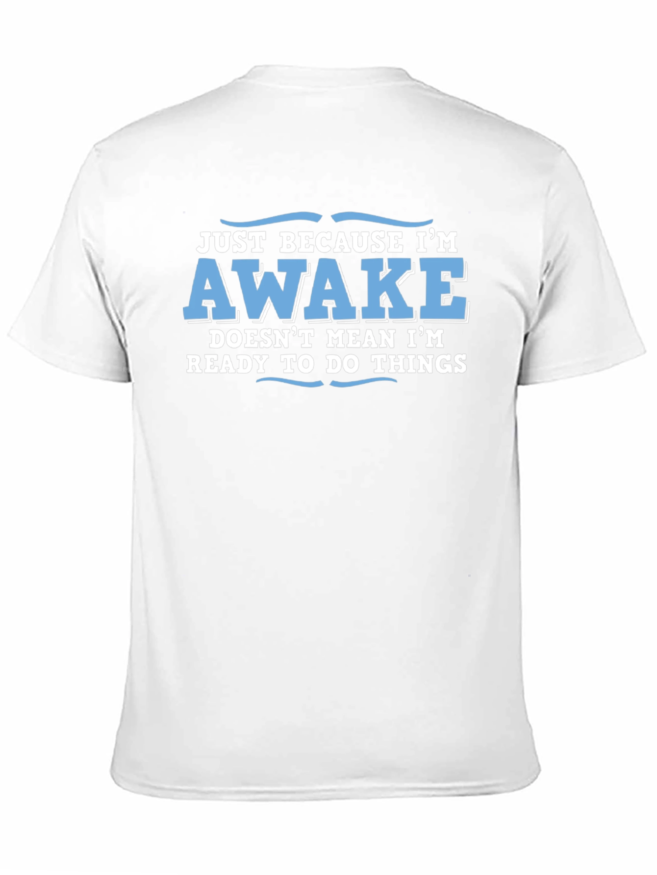Funny Awake Graphic Novelty Tee