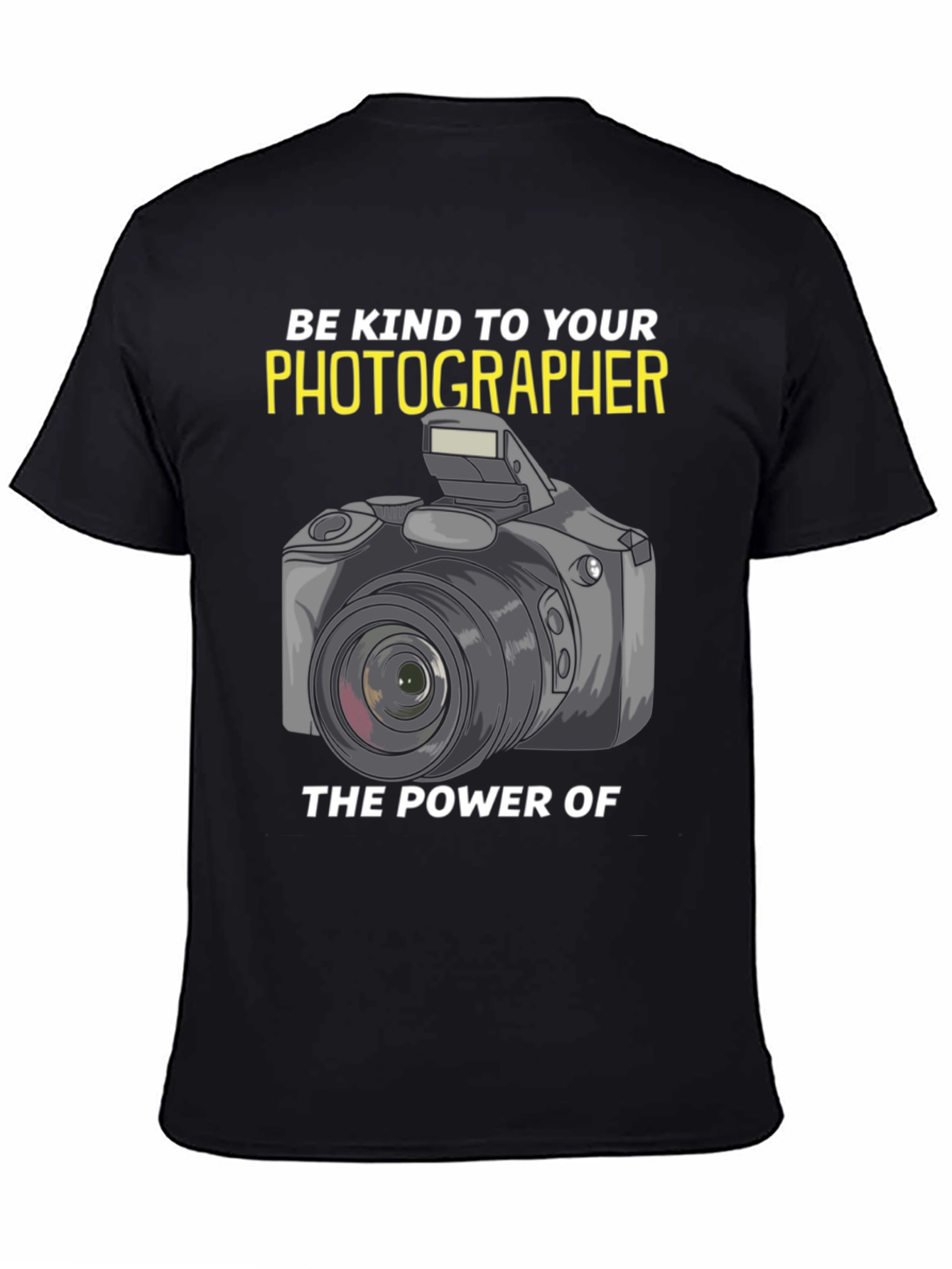 Photographer T-Shirt - Be Kind Graphic Tee