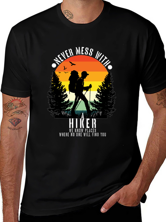 Never Mess With A Hiker Graphic Tee