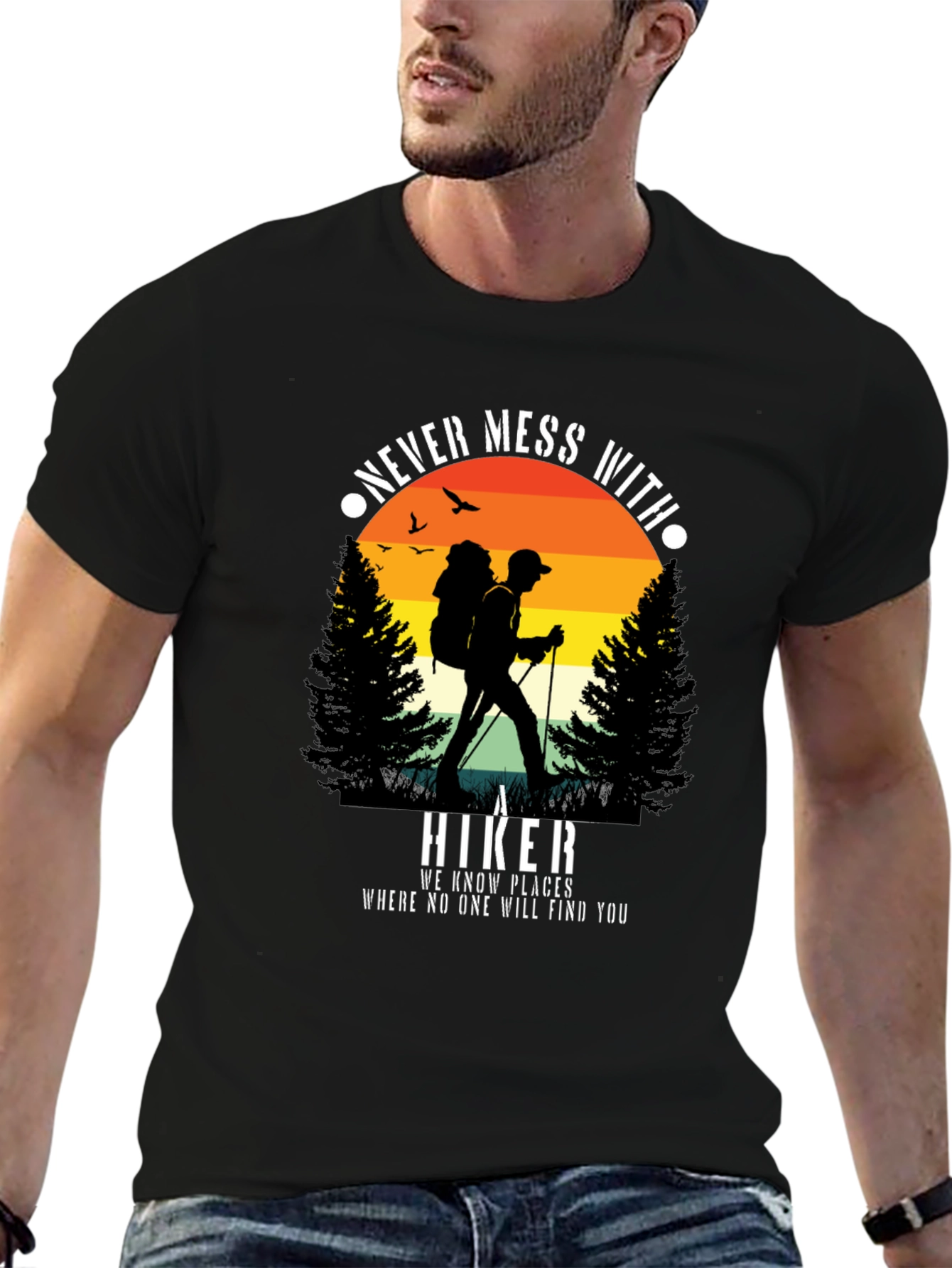 Never Mess With A Hiker Graphic Tee